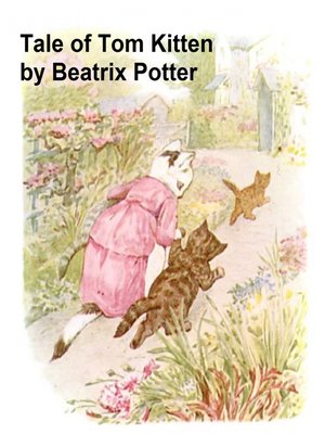 cover image of The Tale of Tom Kitten